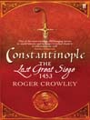 Constantinople (eBook): The Last Great Siege, 1453